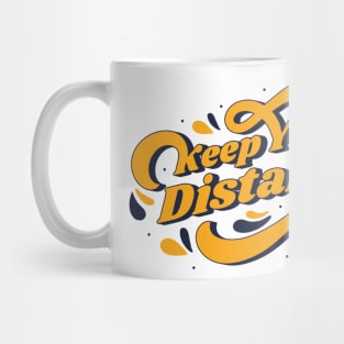 Keep Your Distance Mug